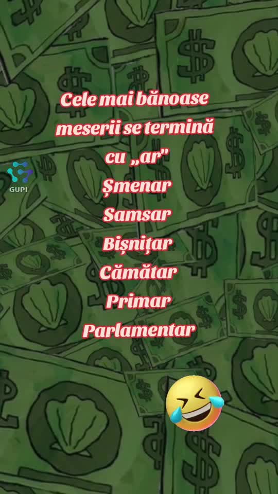 meserii bănoase...😁🤣😁