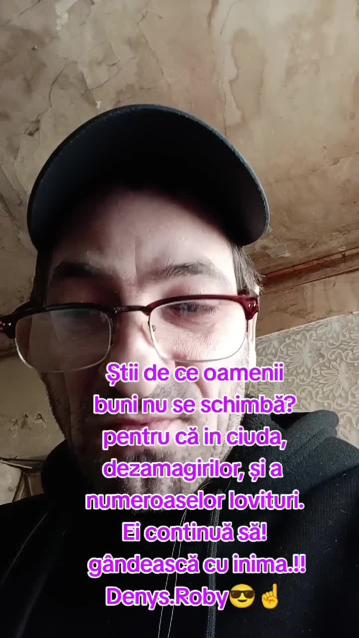 Știi dece oamenii buni nu se schimbă???Om Al Străzii (Denys.Roby)😎☝️