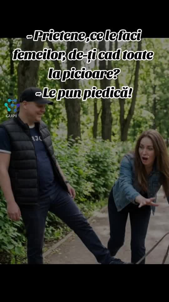cum faci să-ți cadă femeile la picioare...😂😂😂
