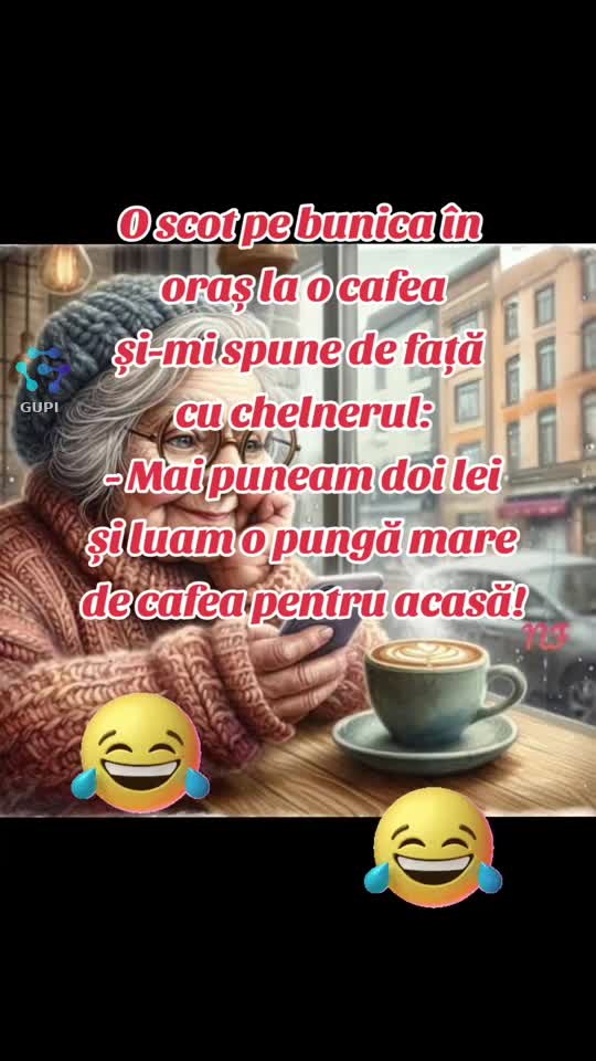 când o scot pe bunica în oraș la cafea...😂😂😂