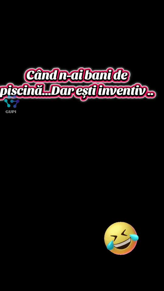 când n-ai bani de piscină...😁😁😁