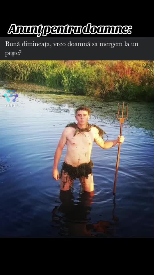 vreo doamnă pe aici care vrea să meargă la pește?...😅😅😅