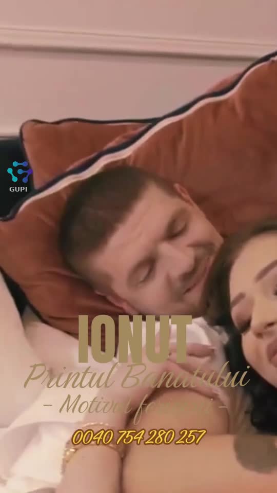 Ionut Printul Banatului-Motivul fericirii 
Varianta intreagă pe YouTube