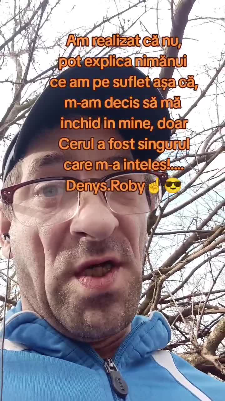 Am realizat că nu am cui explica ceea ce am pe suflet, așa că m-am decis să mă....închid în mine Om Al Străzii (Denys.Roby)☝️😎