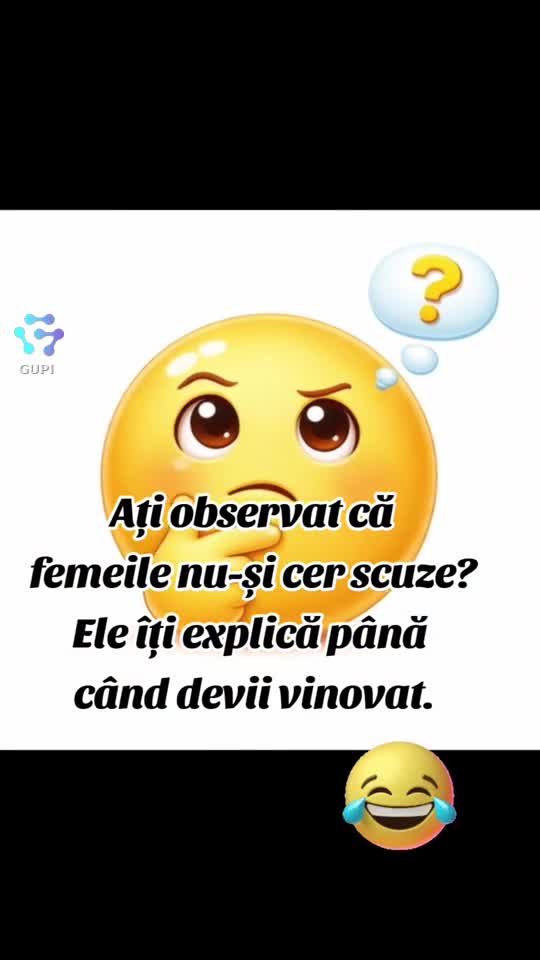 femeile nu-și cer scuze...😁😂😁