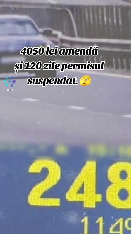 4050 lei amendă și permis suspendat...🫣