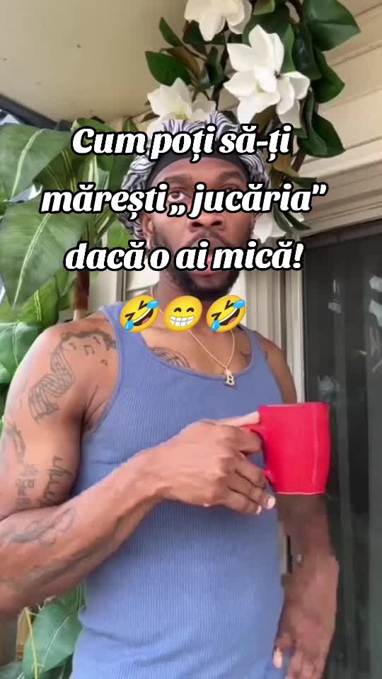 cum să îți mărești ,, jucăria!"