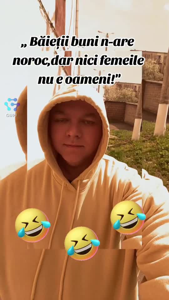 băieții buni n-are noroc...😁😁😁
