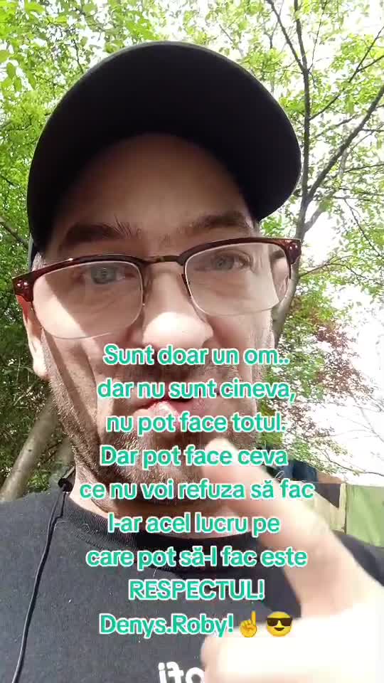 Sunt doar un om,nu sunt cineva ,nu pot face tot dar pot face acel lucru pe care mereu îl fac acel lucru este RESPECTUL!Om Al Străzii (Denys.Roby)☝️😎