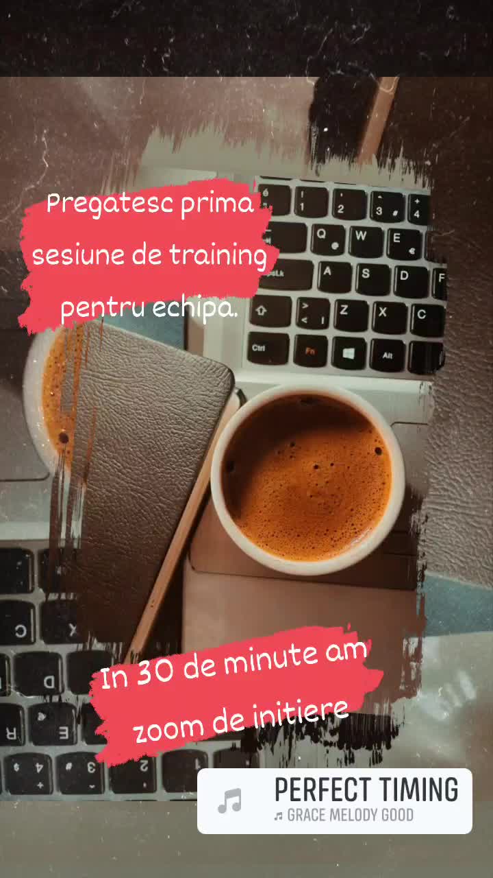 "În 30 de minute începe Zoom-ul de inițiere cu cele două fete noi din echipă! Abia aștept să le ghidez în această nouă aventură!