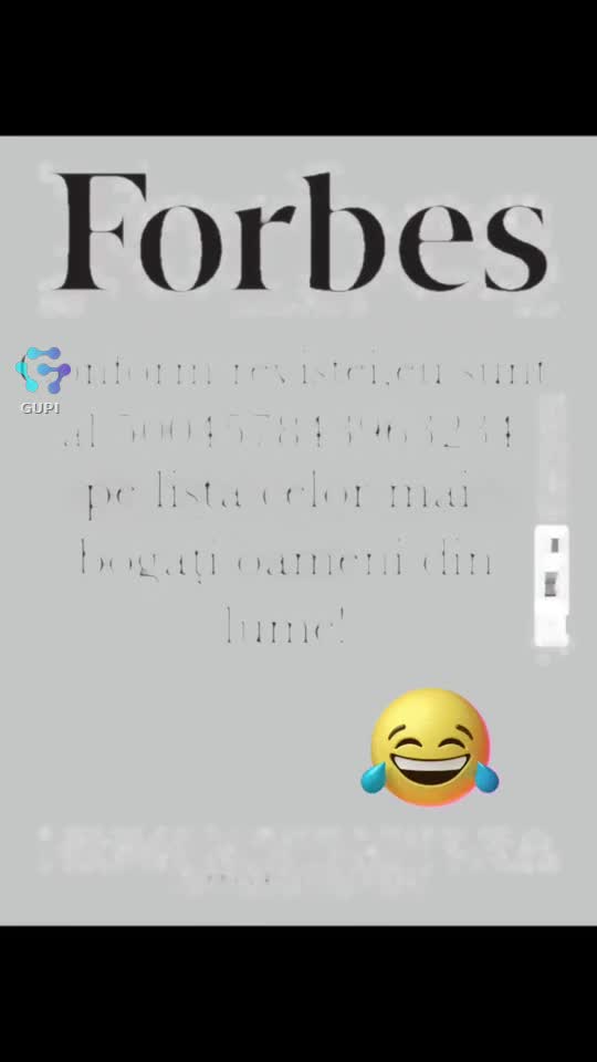 mă aflu pe lista celor mai bogați oameni din lume...😂😂😂