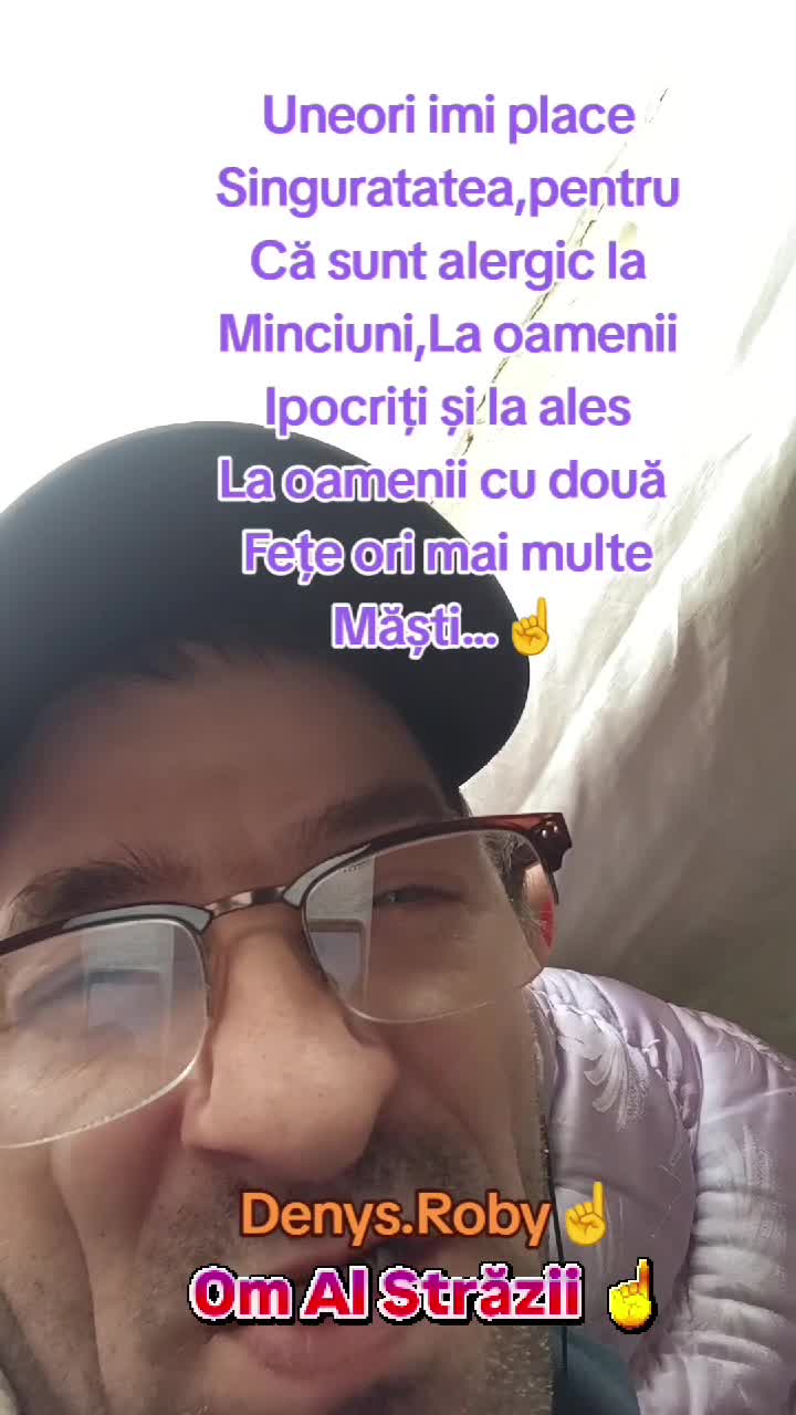 uneori e bine sa alegi singurătatea pentru că în jurul nostru sunt numai măști care mai de care Om Al Străzii (Denys.Roby)☝️👋
