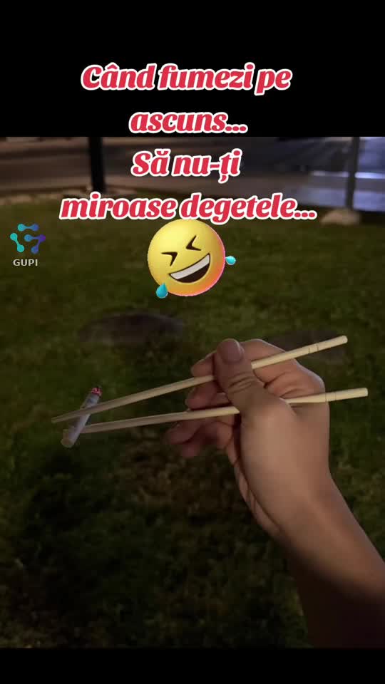 când fumezi pe ascuns...😁😁😁
